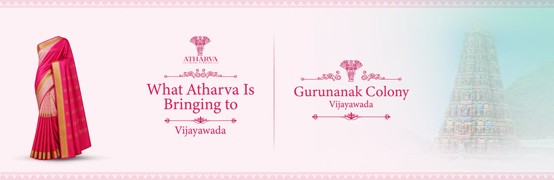 What Makes Atharva's Vijayawada Saree Showcase Worth Visiting